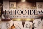 The Best Tattoo Ideas for Each Zodiac Sign 2026 Energy Guide
